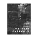 Winners Overcome - Black And White - Wall Art