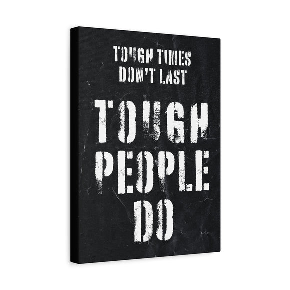 Tough Times Don't Last Wall Art additional image 2