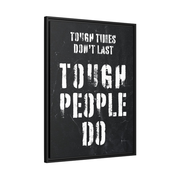 Tough Times Don't Last Wall Art additional image 6