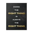 Doing The Right Thing Wall Art additional image 3