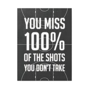 100 Percent of Shots You Don't Take Wall Art additional image 1