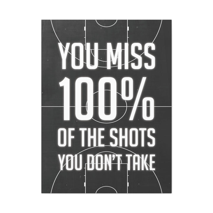 100 Percent of Shots You Don't Take Wall Art additional image 1