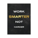 Work Smarter Not Harder Wall Art