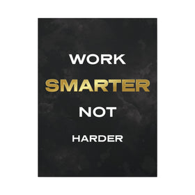 Work Smarter Not Harder Wall Art