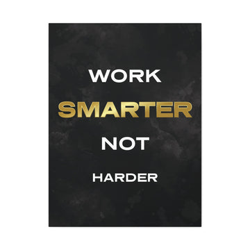 Work Smarter Not Harder Wall Art