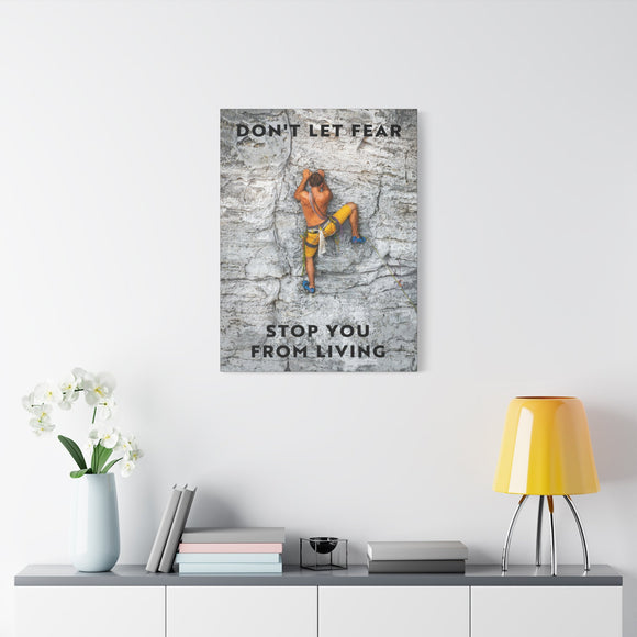 Don't Let Fear Stop You From Living Wall Art additional image 4