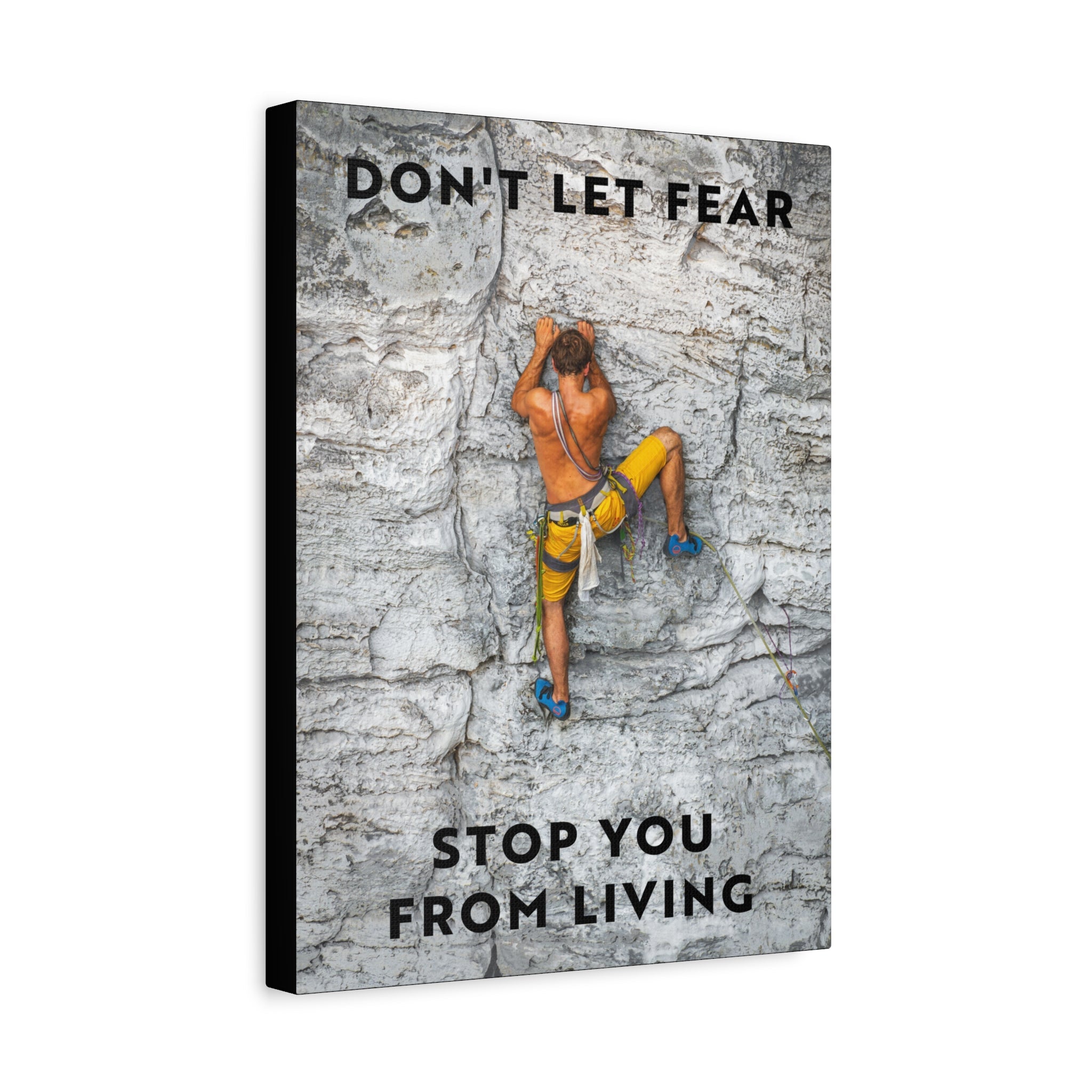 Don't Let Fear Stop You From Living Wall Art additional image 2