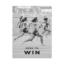Here To Win - Runners Black And White - Wall Art